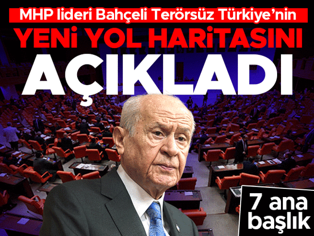 Terörsüz Türkiye’nin yeni yol haritası... MHP Lideri Bahçeli: Önemli eşik aşıldı