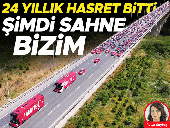 24 yıllık hasret bitti... Şimdi sahne bizim
