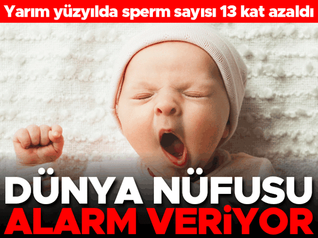Yarım yüzyılda sperm sayısı 13 kat azaldı... Dünya nüfusu alarm veriyor