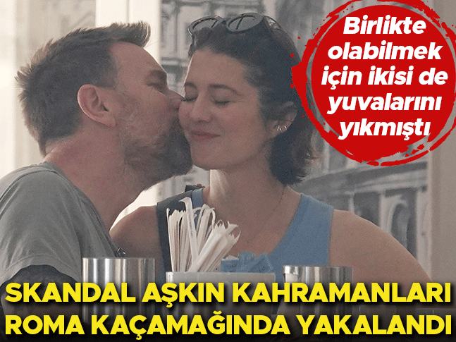 Birlikte olabilmek için ikisi de yuvalarını yıkmıştı… Skandal aşkın kahramanları Roma kaçamağında yakalandı