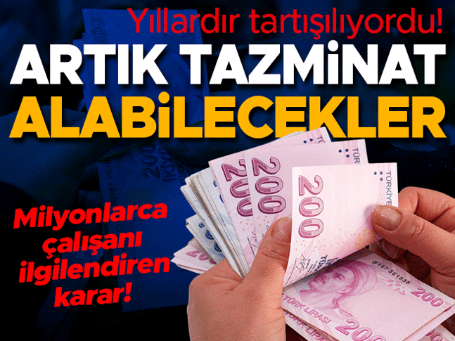 Milyonlarca çalışanı ilgilendiren karar! Artık ihbar tazminatı alabilecekler