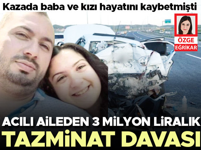 Acılı aileden 3 milyon liralık tazminat davası