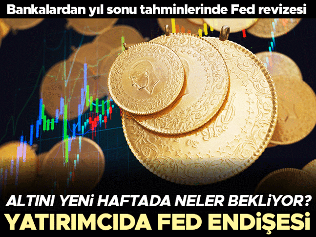 Altını yeni haftada neler bekliyor? Yatırımcının gözü Fed'de! Dev bankalardan yıl sonu tahminlerinde Fed revizesi