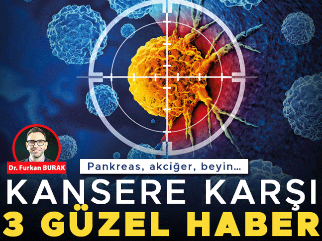 Kanser tedavisinde yeni bir çağ