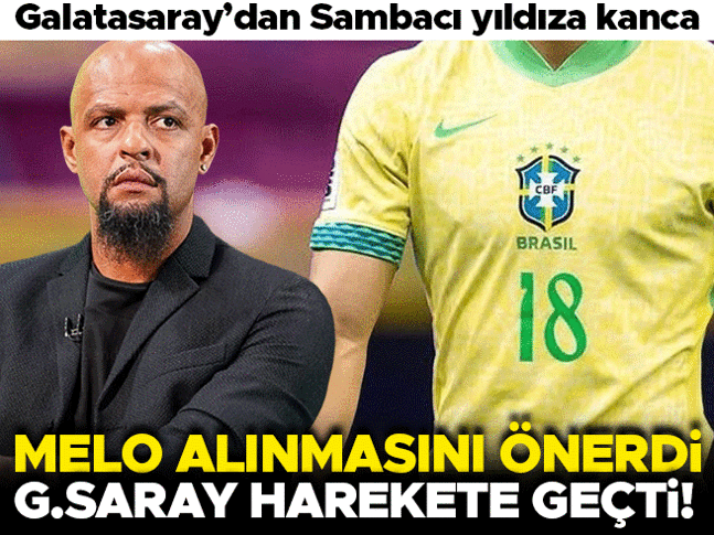 Felipe Melo önerdi, Galatasaray sambacı yıldızı transfer gündemine aldı!