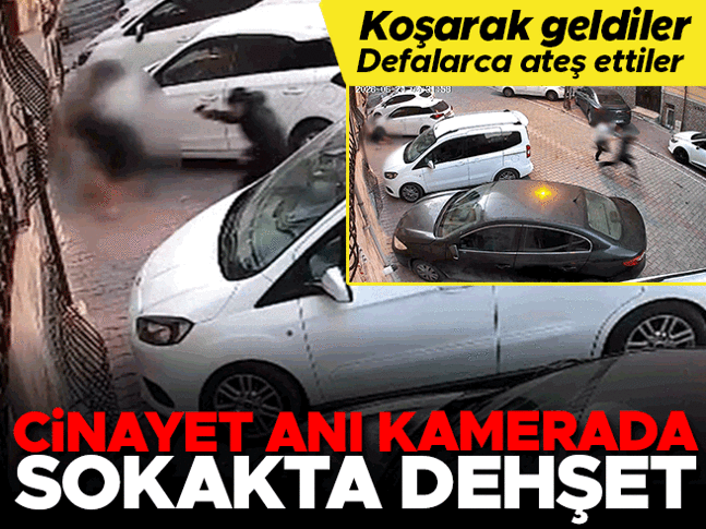 İstanbul’da evinin önünde uğradığı silahlı saldırıda can verdi! Cinayet anı kamerada