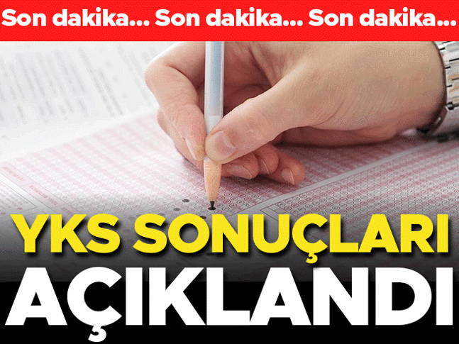 YKS sonuçları açıklandı