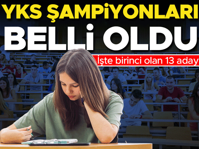 YKS sonuçları açıklandı... Şampiyonlar belli oldu... Matematik sorusu iptal