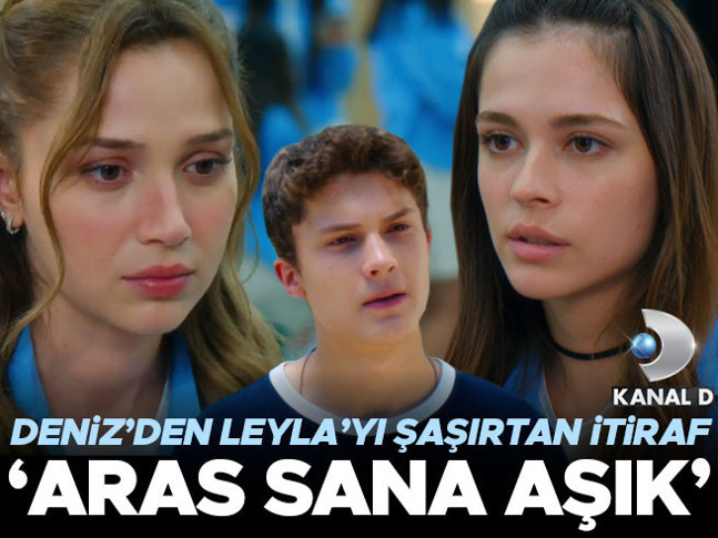 'Çünkü Aras sana aşık'