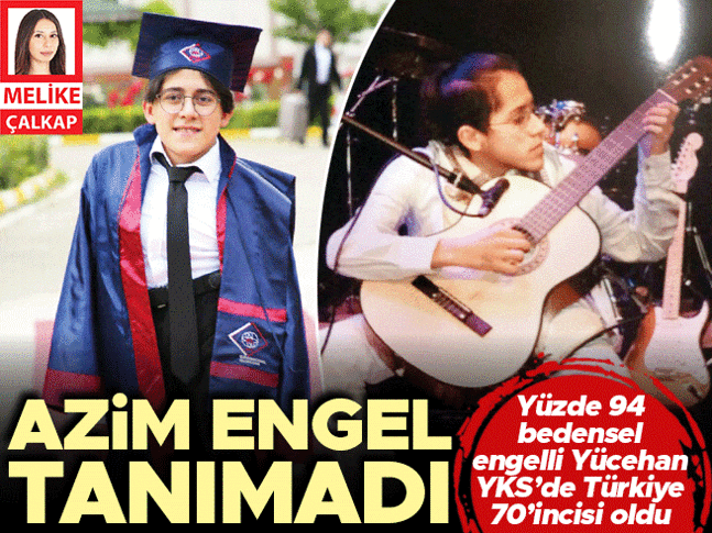 YKS’de Türkiye 70’incisi oldu... Azim engel tanımadı