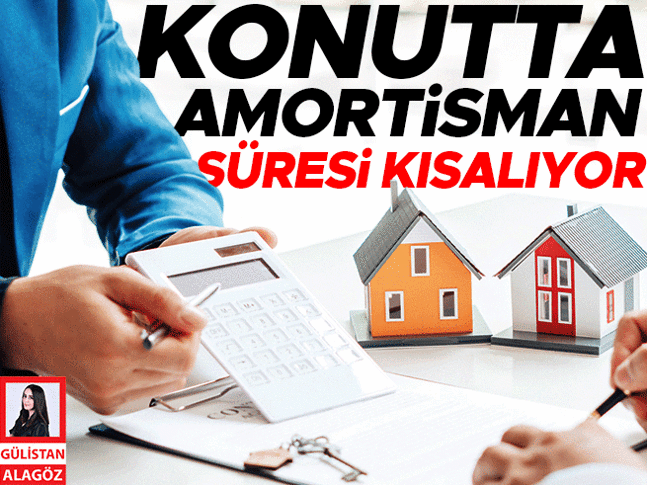 Konutta amortisman süresi kısalıyor