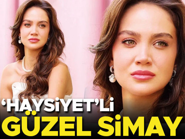 'Haysiyet'li güzel Simay