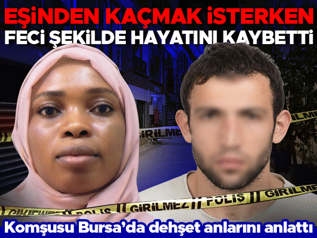 Bursa'da hamile kadının feci ölümü! Eşinin şiddetinden kaçmak için pencereden atlamış