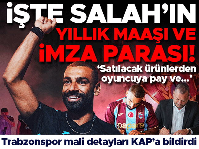 Trabzonspor, Mohamed Salahın mali detaylarını KAPa bildirdi! İşte yıllık maaşı ve imza ücreti