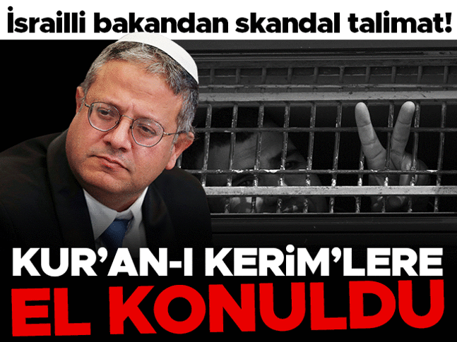 İsrailli bakandan skandal talimat! Kuran-ı Kerimler toplatıldı