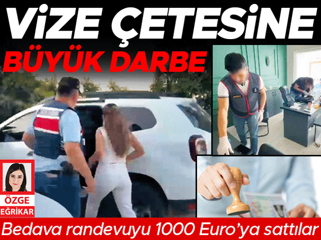 Vize simsarlarına ağır darbe
