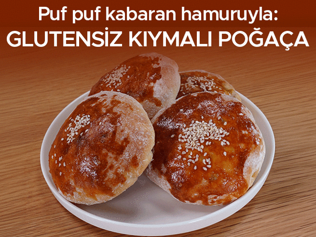 Puf puf kabaran hamuruyla: Glutensiz kıymalı poğaça