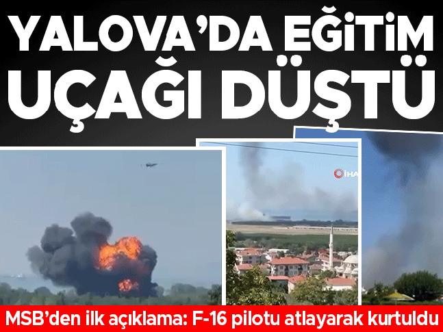 Son dakika... Yalova'da askeri eğitim uçağı düştü