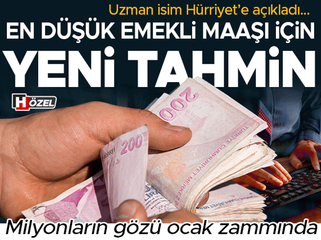 Milyonların gözü ocak zammında! Uzman isimden yeni en düşük emekli maaşı tahmini