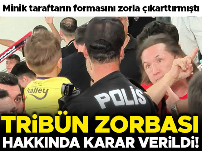 Minik taraftarın formasını zorla çıkarttıran tribün zorbasına ev hapsi verildi!