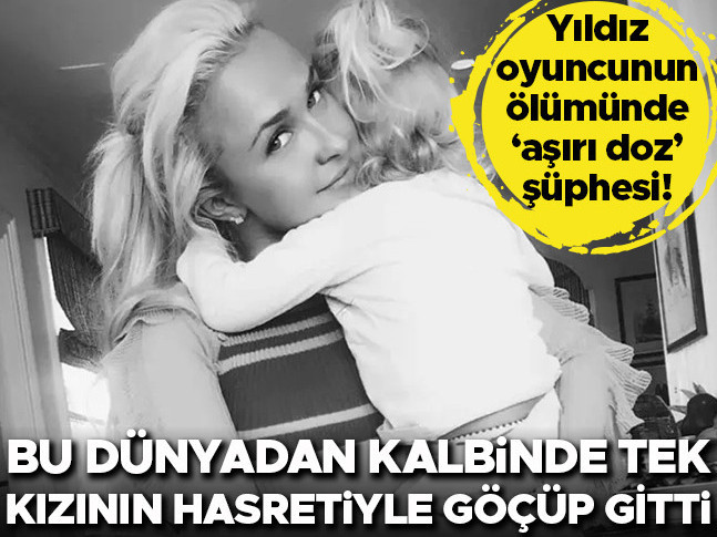 Yıllarca tek kızına hasret yaşamıştı… 36 yaşında hayatını kaybeden ünlü oyuncunun ölümünde 'aşırı doz' şüphesi