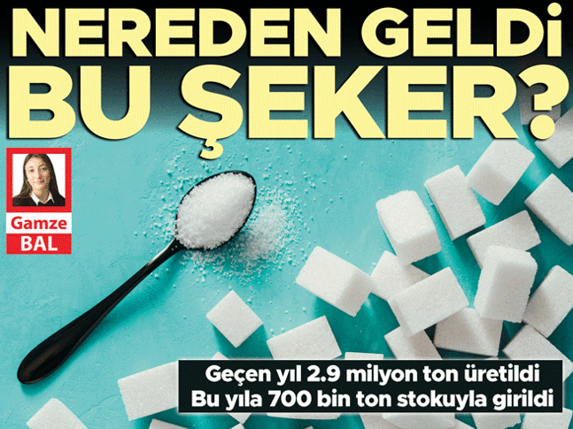Nereden geldi bu şeker?