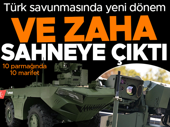 Ve ZAHA sahneye çıktı! Türk savunmasında yeni dönem