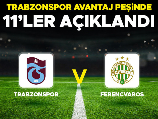 TRABZONSPOR - FERENCVAROS CANLI 🔴 || Trabzonspor - Ferencvaros maçı ne zaman, hangi kanalda, saat kaçta? UEFA Avrupa Ligi play-off turu ilk maçı!