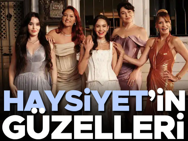 Haysiyet'in güzelleri