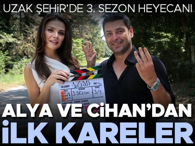 Uzak Şehir'de 3. sezon heyecanı... Alya ve Cihan'dan ilk kareler