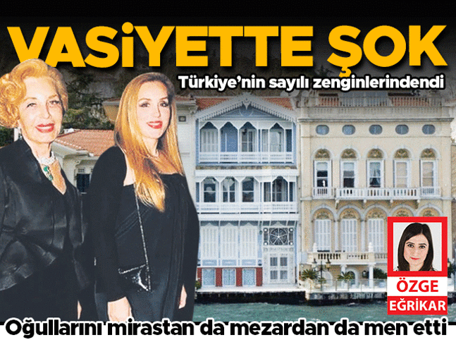 Oğullarını mirastan da mezardan da men etti