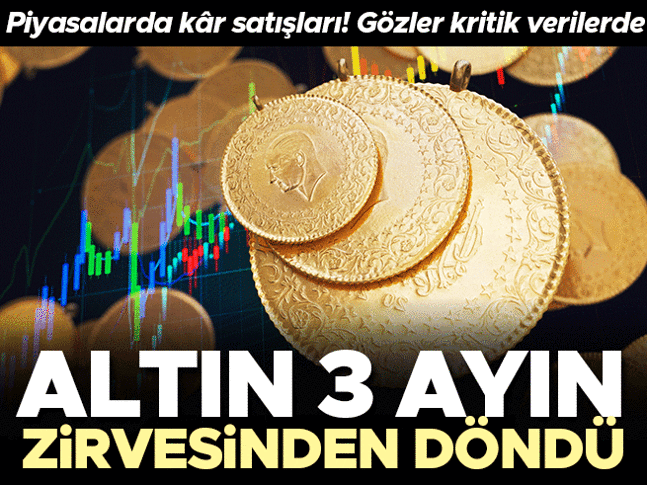 Altın 3 ayın zirvesinden döndü! Piyasalarda kâr satışları! Gözler Warsh ve PCE verisinde