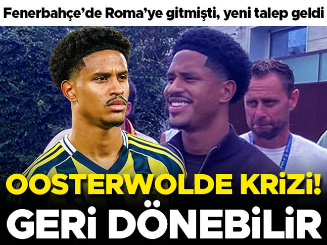 Roma'da Oosterwolde krizi! Fenerbahçe'ye geri dönebilir