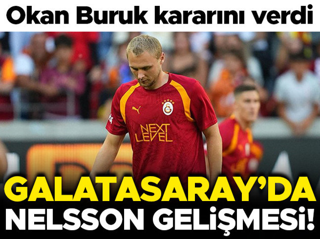 Galatasaray'da Victor Nelsson gelişmesi!