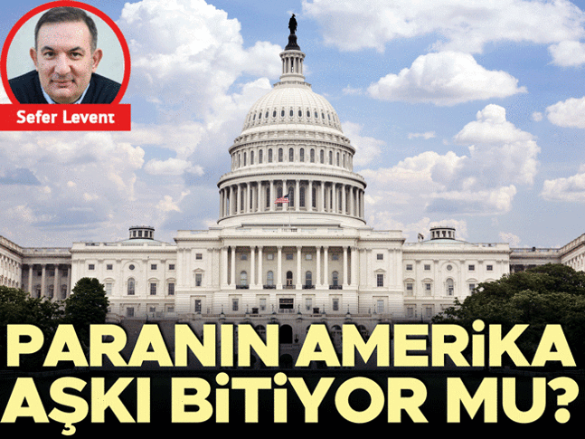 Paranın Amerika aşkı bitiyor mu?