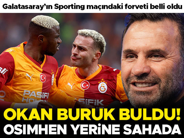Okan Buruk, Osimhenin yerine golcüsünü buldu Sportinge özel tercih