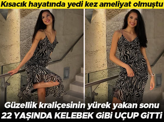 Güzellik kraliçesinin yürek yakan sonu... Daha 22 yaşında kelebek gibi uçup gitti... Kısacık hayatında 22 kez ameliyat olmuştu