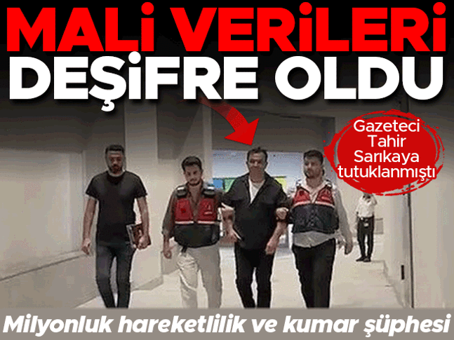 Tahir Sarıkayanın MASAK raporu deşifre oldu: Milyonluk hareketlilik ve kumar şüphesi