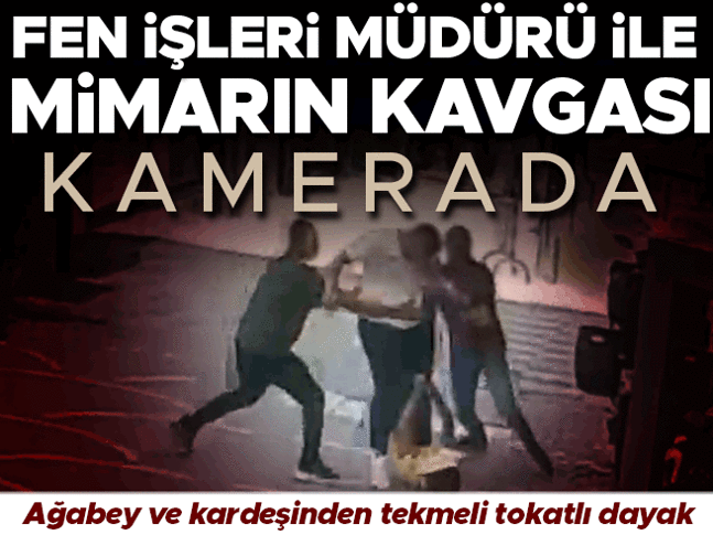 Belediyenin fen işleri müdürü ile mimarın kavgası kamerada: Tekme ve yumruklarla darbedildi