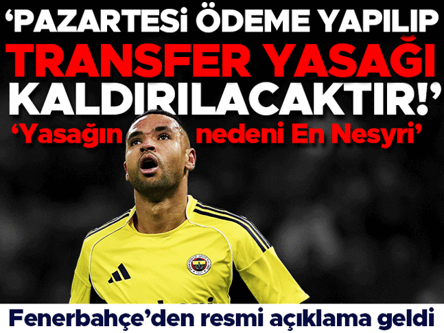 Fenerbahçeden transfer yasağı için açıklama geldi Ödeme yapıp kaldırılacak
