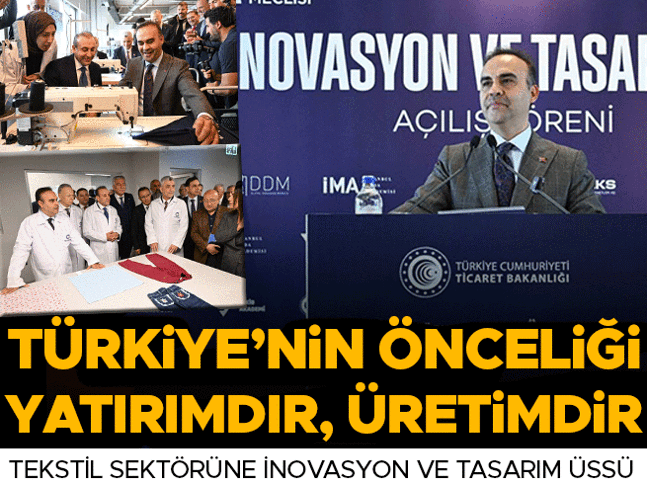 Bakan Kacır?dan tekstil sektörüne rekabet ve markalaşma çağrısı