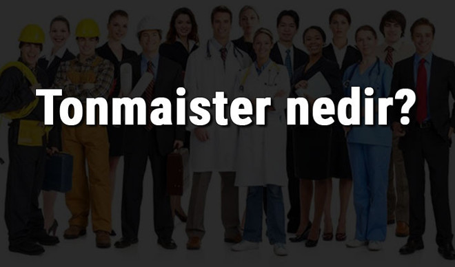 Tonmaister nedir, ne iş yapar ve nasıl olunur? Tonmaister olma şartları, maaşları ve iş imkanları Tonmaister nedir, ne iş yapar ve nasıl olunur? Tonmaister olma şartları, maaşları ve iş imkanları