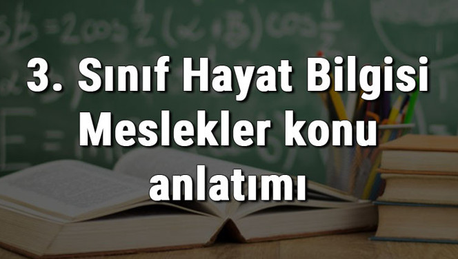 3. Sınıf Hayat Bilgisi Meslekler konu anlatımı