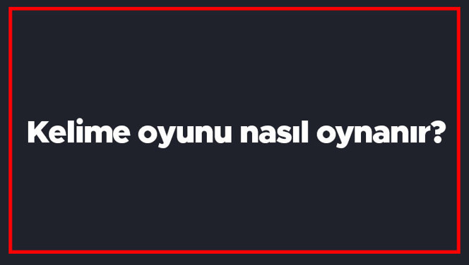 Kelime oyunu nasıl oynanır? Scrable kelime türetme oyunu nedir, kaç kişiyle oynanır?