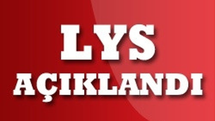 LYS sonuçları açıklandı