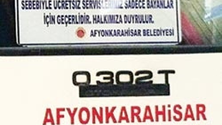 Afyon’da şimdi de ‘kadına özel otobüs’