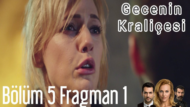 Gecenin Kraliçesi 5. yeni bölüm fragmanı yayında - izle