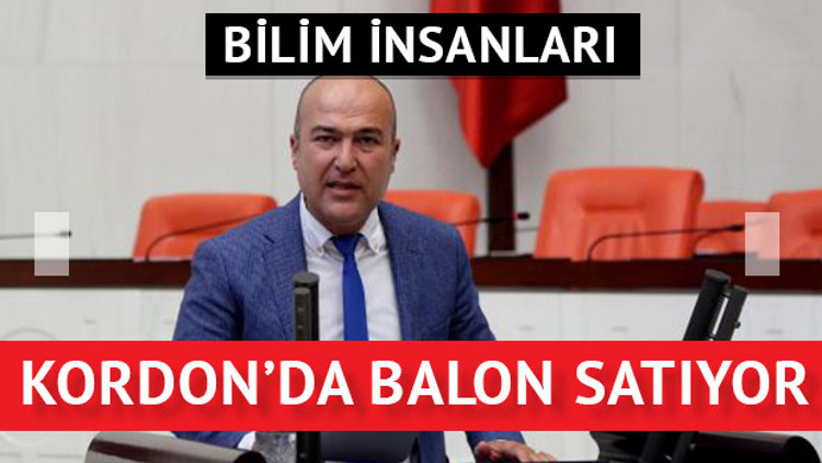 Bakan: Bilim insanları Kordonda balon satıyor