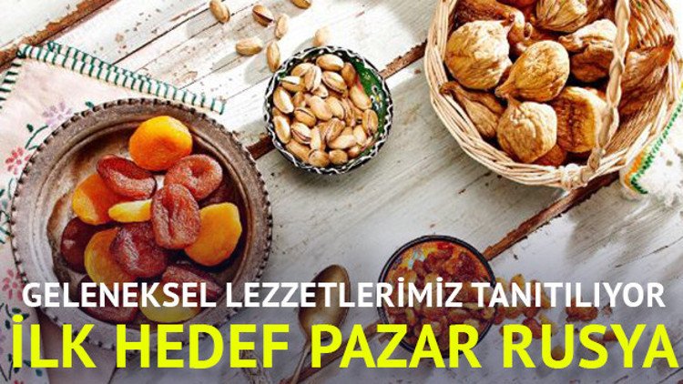 Kuru meyve tanıtımı Rusya’dan başlattı