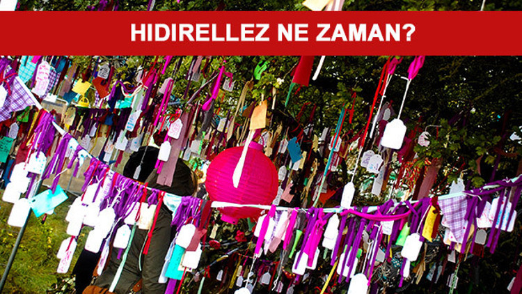 Hıdırellez ne zaman Hıdırellez ne demek Hıdırellez ne zaman Hıdırellez ne demek